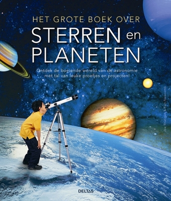 Het grote boek over sterren en planeten | 11 - 14 jaar